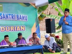 Launching Penerimaan Santri Baru dan Festival Durian 2025, Ahmad Yani: Jangan Ragu Mondok, Banyak Alumni Pesantren Jadi Pejabat Negara